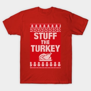 Stuff the Turkey T-Shirt